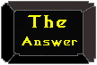 Answer Button