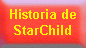 Historia de StarChild